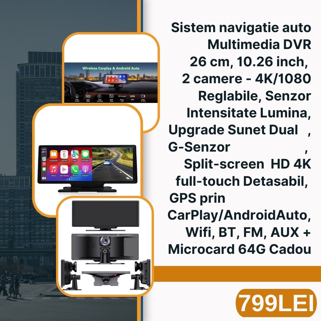 Sistem navigatie auto Multimedia DVR 26 cm,10.26 inch, 2 camere - 4K/1080 Reglabile, Senzor Intensitate Lumina, Upgrade Sunet Dual, G-Senzor, Split-screen HD 4K full-touch Detasabil, GPS prin CarPlay/AndroidAuto